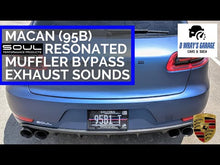 Load and play video in Gallery viewer, Porsche Macan S GTS Turbo SOUL Resonated Muffler Bypass Exhaust
